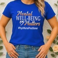 Tal Well Being Matters Psych Nurse Practitioner Cute Gift Women's T-Shirt thumb 2