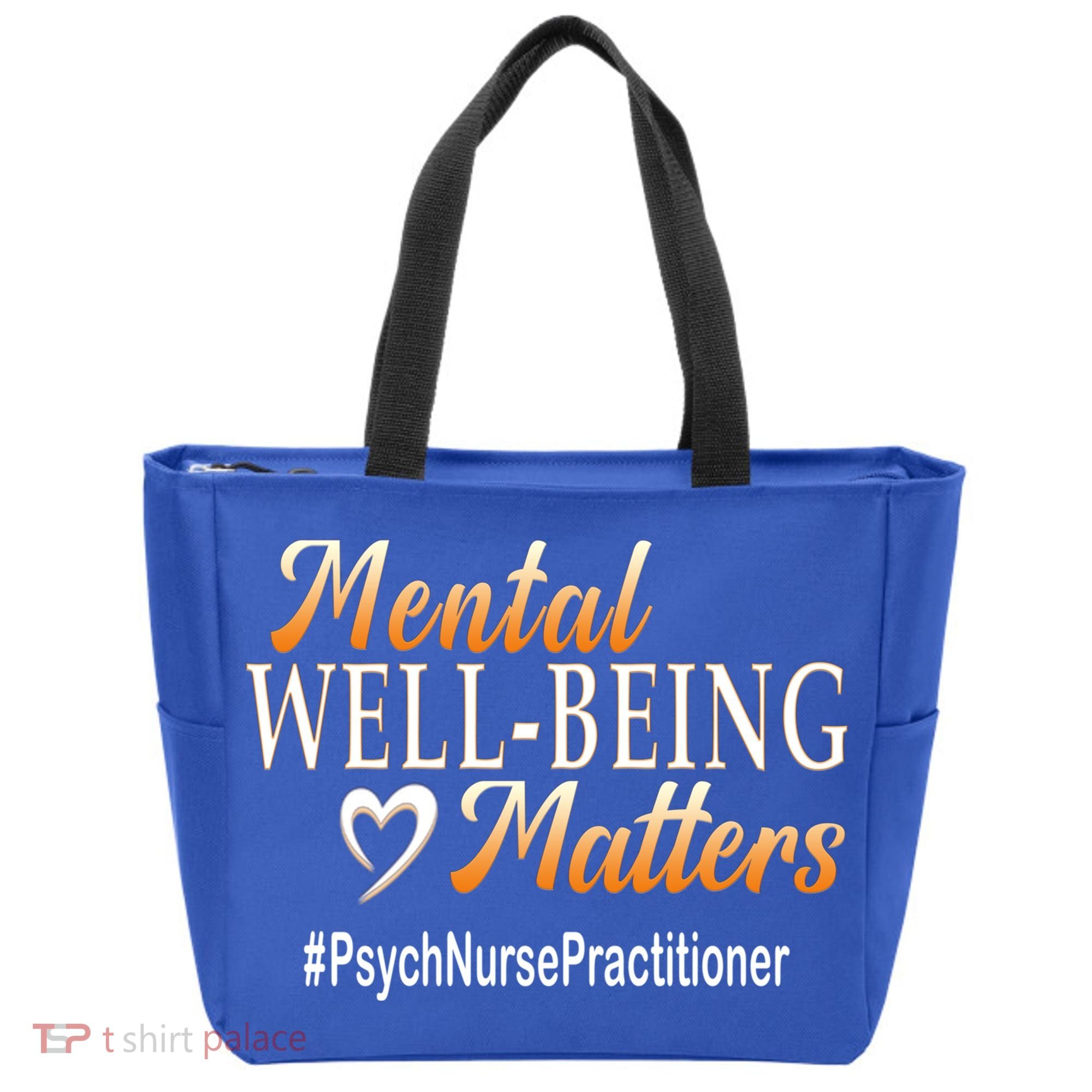 Tal Well Being Matters Psych Nurse Practitioner Cute Gift Tote Bag