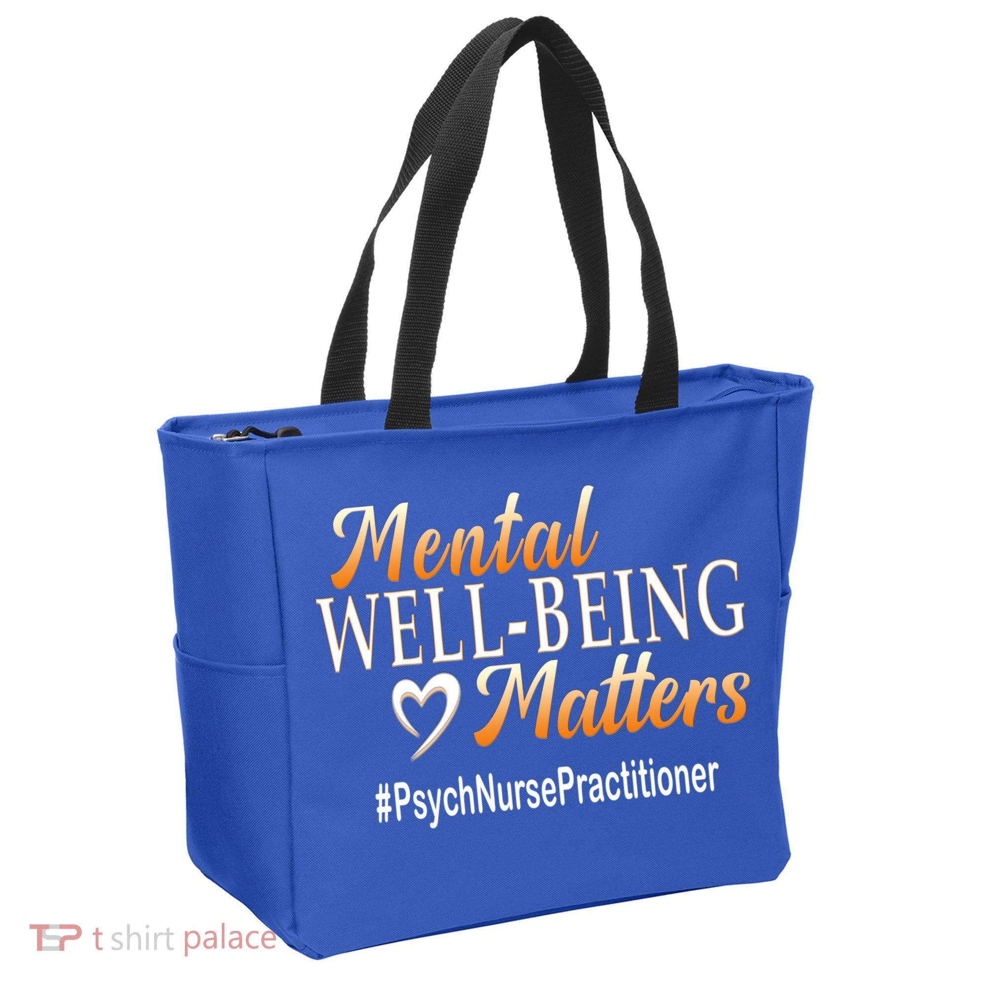 Tal Well Being Matters Psych Nurse Practitioner Cute Gift Tote Bag
