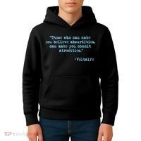 Those Who Can Make You Believe Absurdities... Voltaire Kids Hoodie thumb 4