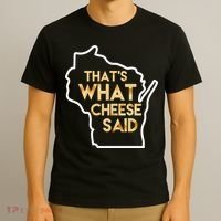 That's What Cheese Said Funny Wisconsin T-Shirt thumb 3