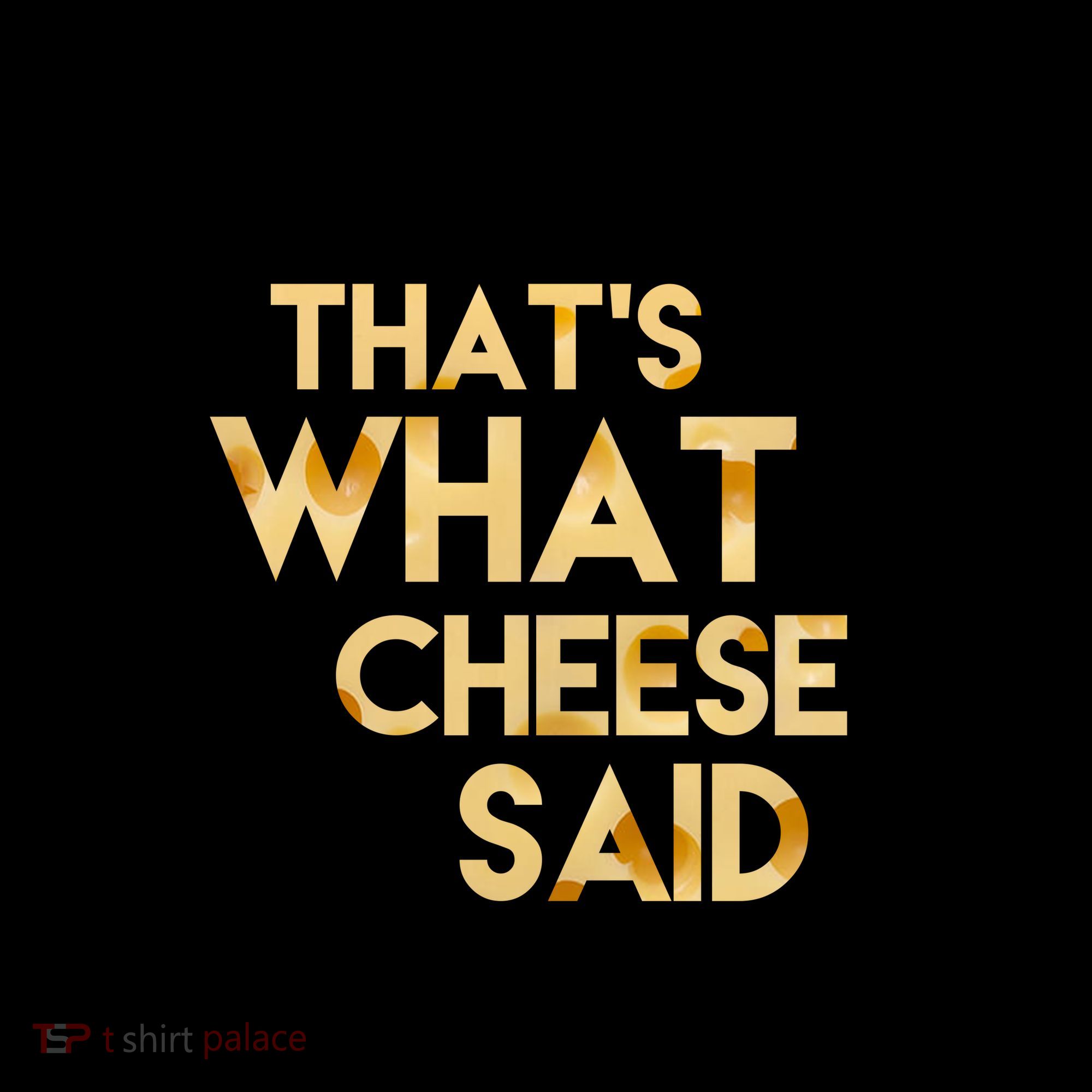 That's What Cheese Said Funny Wisconsin Coffee Mug