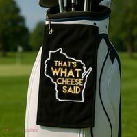 That's What Cheese Said Funny Wisconsin Golf Towel thumb 2