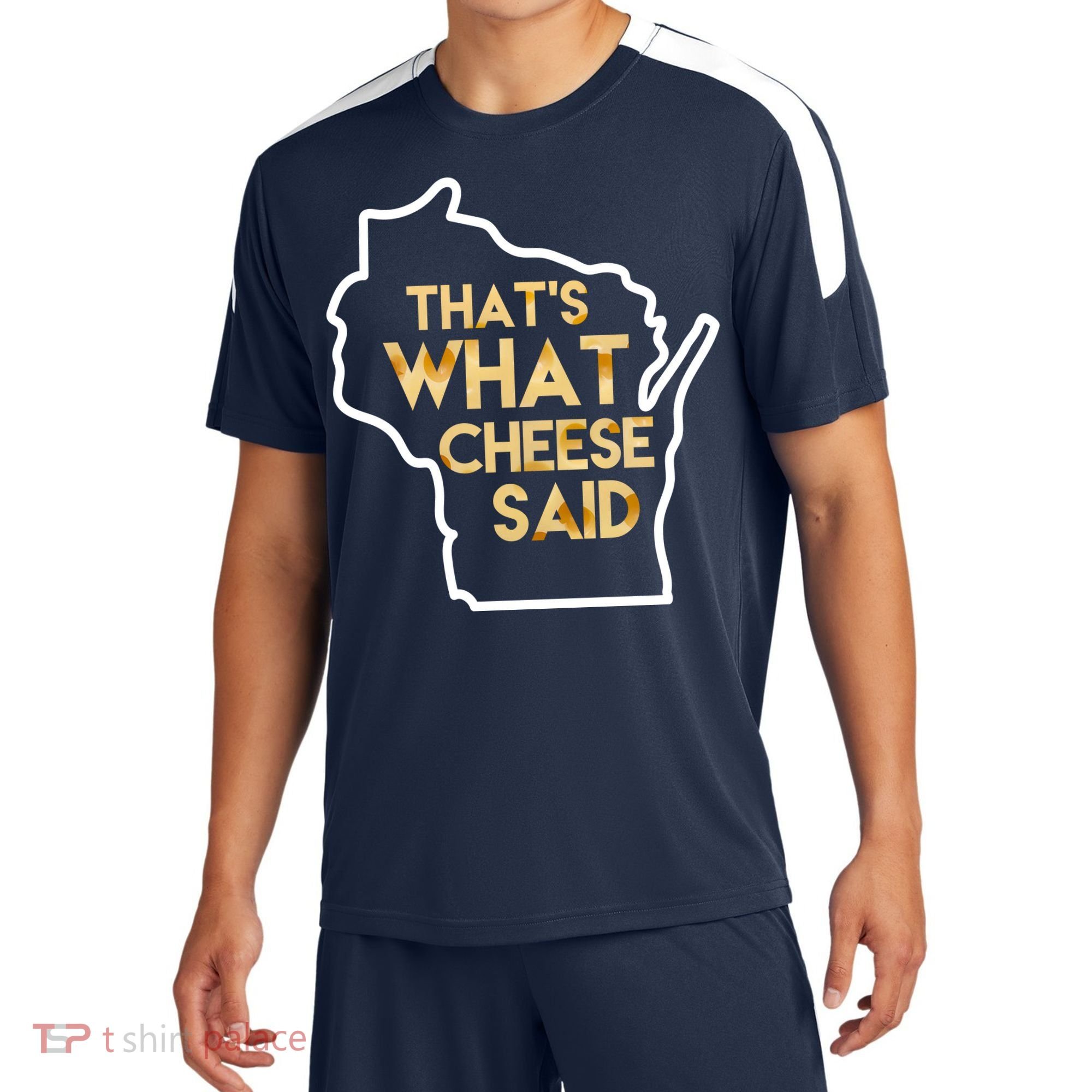 That's What Cheese Said Funny Wisconsin Sport-Tek Competitor United Soccer Jersey