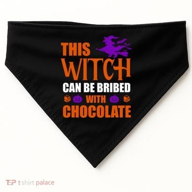 This Witch Can Be Bribed With Chocolate USA-Made Doggie Bandana