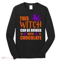 This Witch Can Be Bribed With Chocolate Long Sleeve Shirt thumb 0