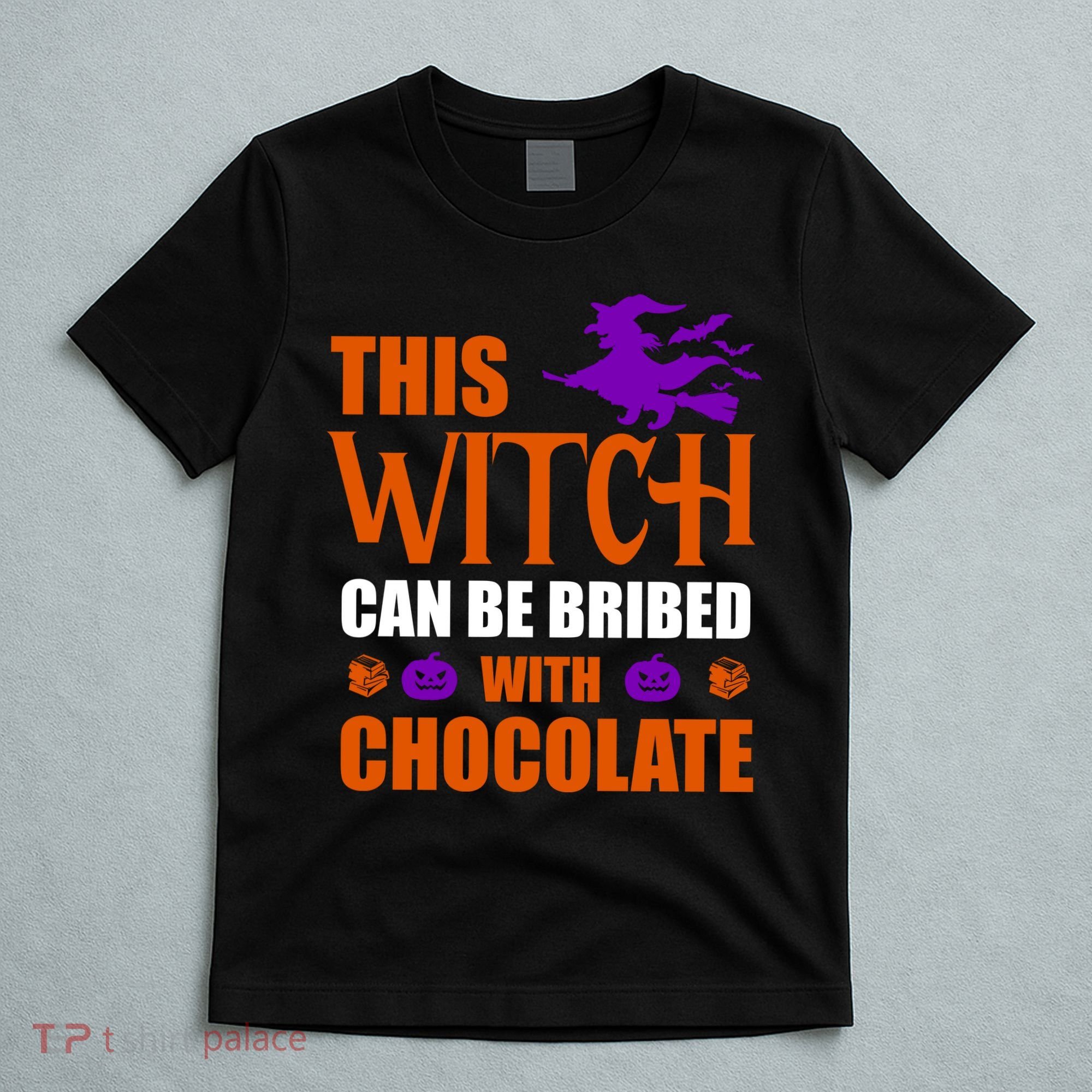This Witch Can Be Bribed With Chocolate T-Shirt