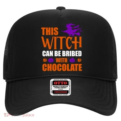 This Witch Can Be Bribed With Chocolate Hat