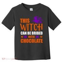 This Witch Can Be Bribed With Chocolate Toddler T-Shirt thumb 0