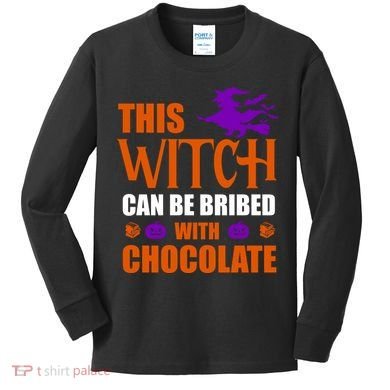 This Witch Can Be Bribed With Chocolate Kids Long Sleeve Shirt