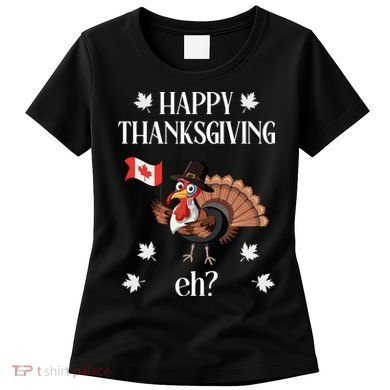 Turkey With Canada Flag Happy Thanksgiving Day Canadian Women's T-Shirt