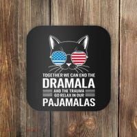 Together We Can End The Dramala And The Trauma And Go Relax Coaster thumb 0