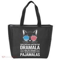 Together We Can End The Dramala And The Trauma And Go Relax Tote Bag thumb 0