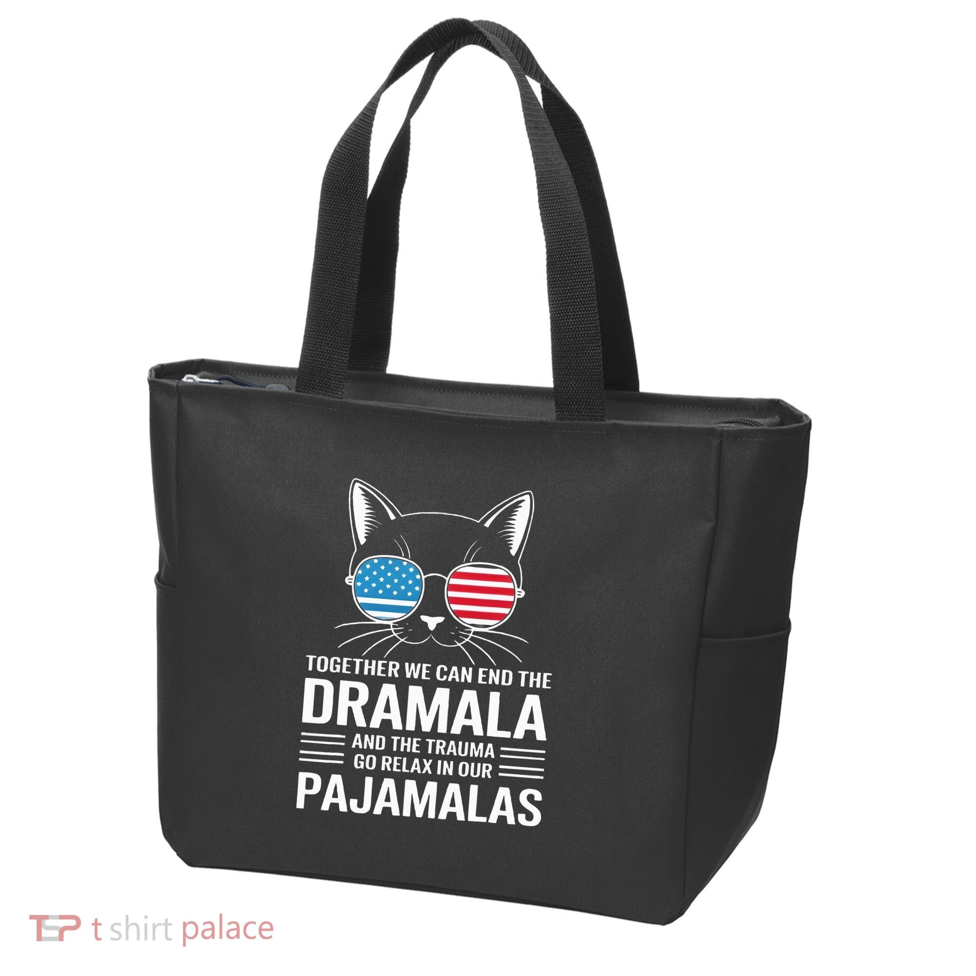 Together We Can End The Dramala And The Trauma And Go Relax Tote Bag