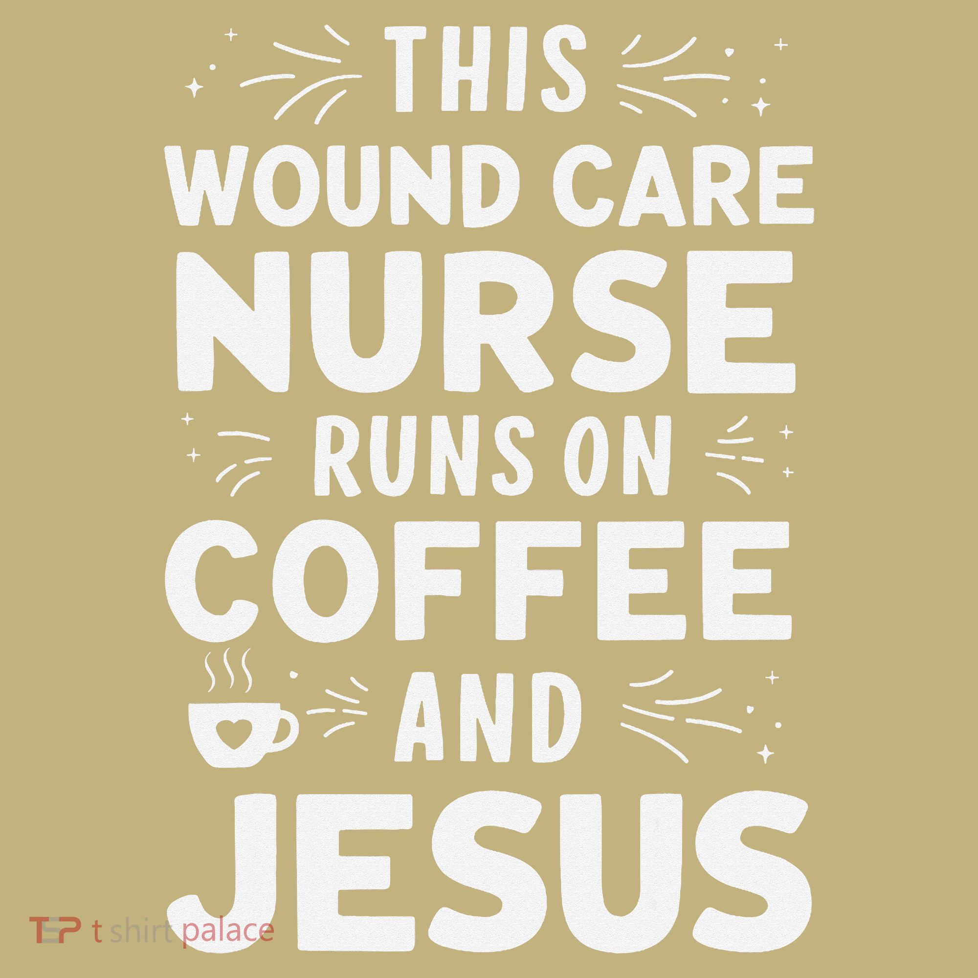 This Wound Care Nurse Runs On Coffee And Jesus Mousepad
