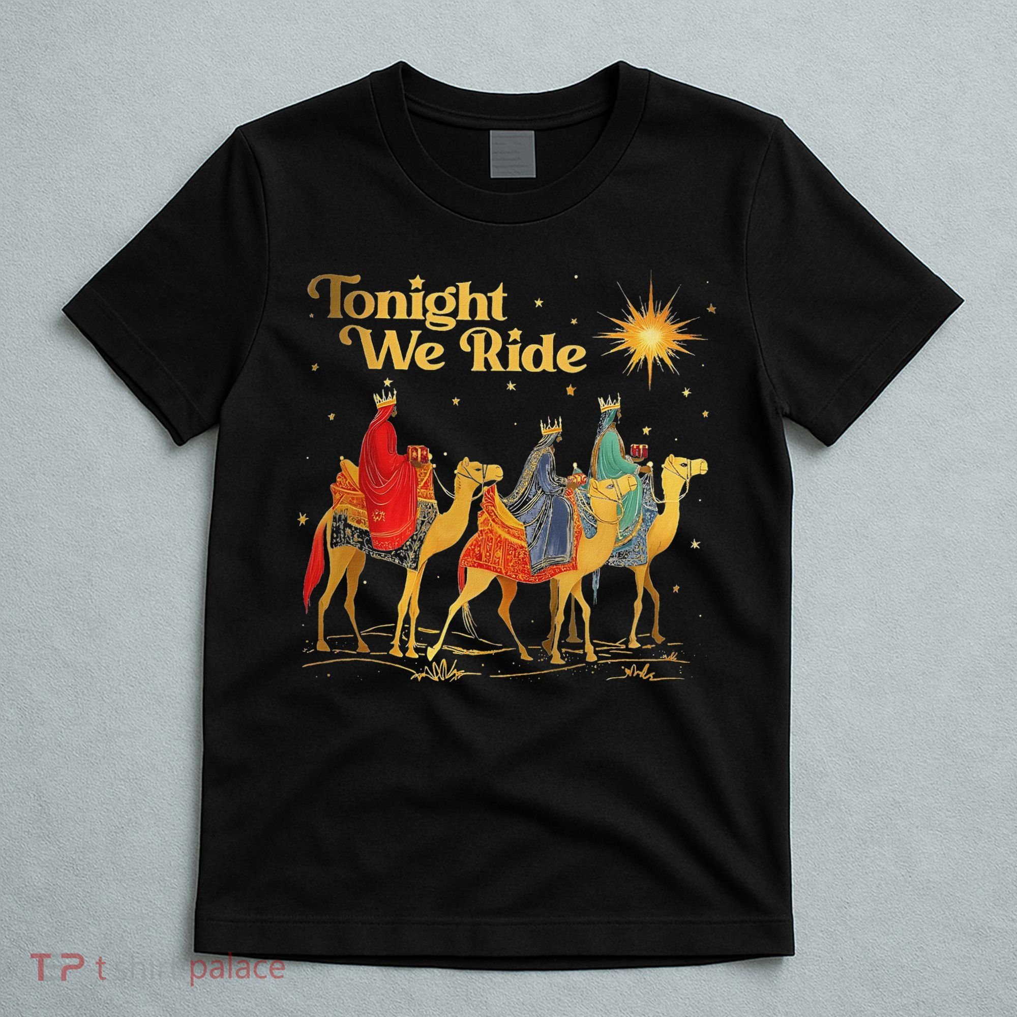 Tonight We Christmas Ride With Camel Ride Christian T-Shirt
