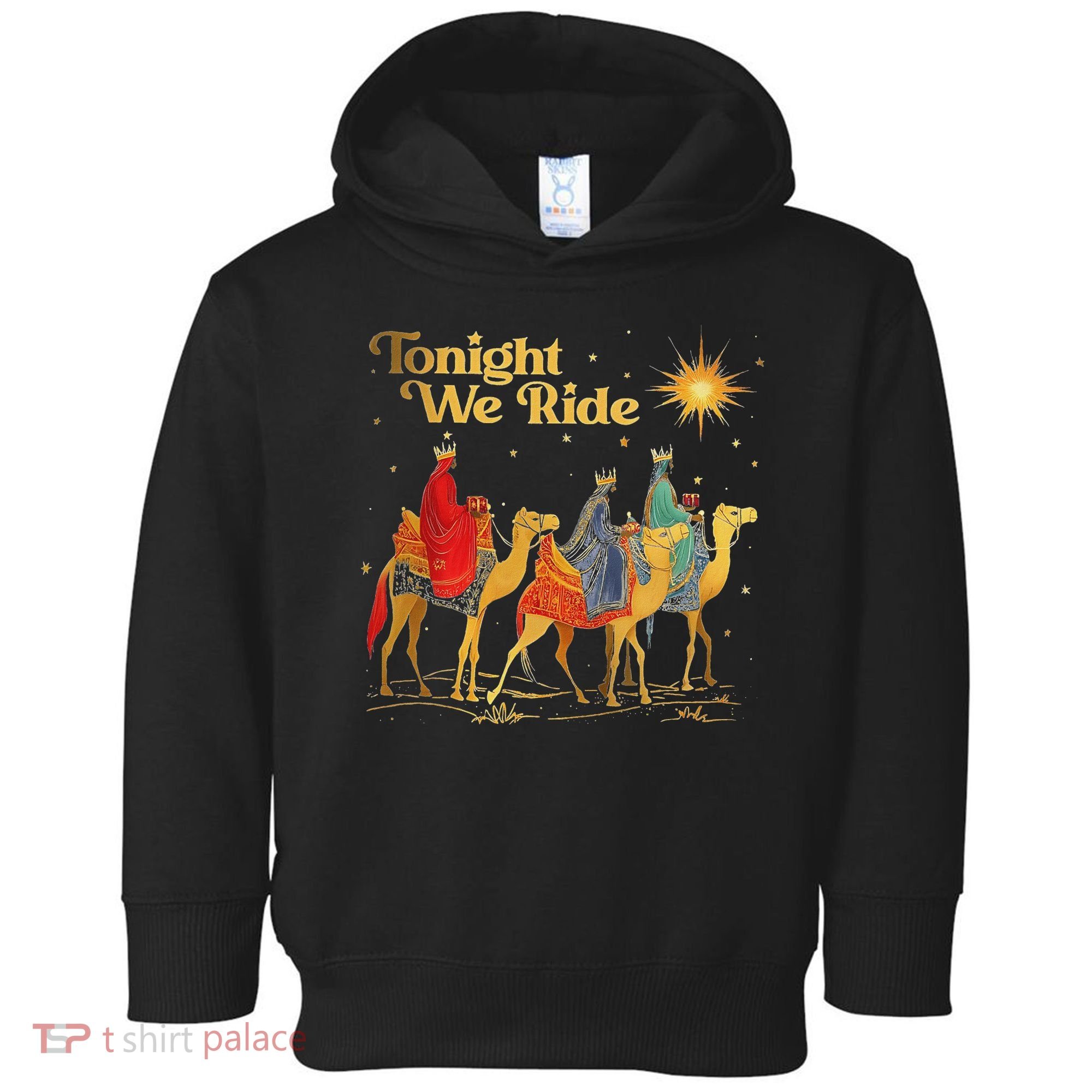 Tonight We Christmas Ride With Camel Ride Christian Toddler Hoodie