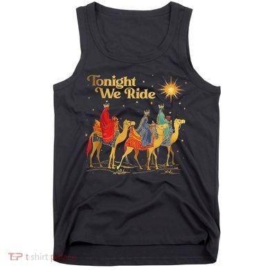 Tonight We Christmas Ride With Camel Ride Christian Tank Top