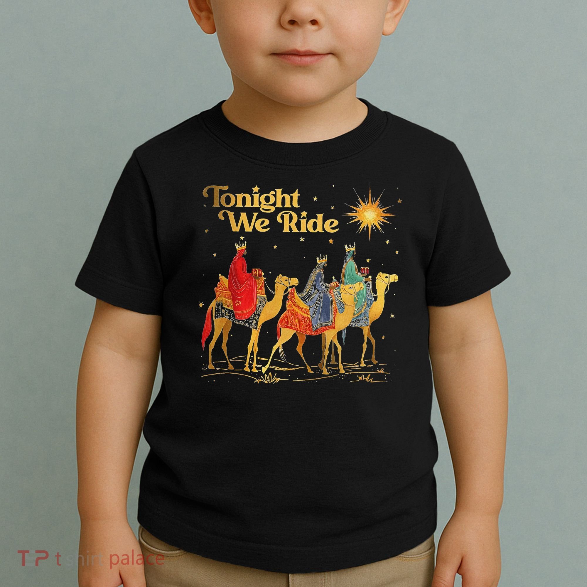 Tonight We Christmas Ride With Camel Ride Christian Toddler T-Shirt