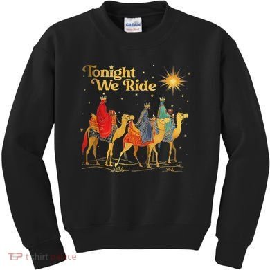 Tonight We Christmas Ride With Camel Ride Christian Kids Sweatshirt