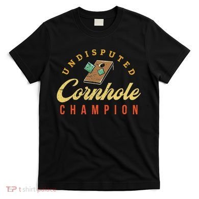 Tournament Win Cornhole Champion Corn Hole Champ Toss Game T-Shirt