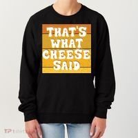ThatS What Cheese Said Retro Wisconsin Cheese Pun Great Gift Women's Sweatshirt thumb 0
