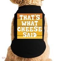 ThatS What Cheese Said Retro Wisconsin Cheese Pun Great Gift Doggie Tank thumb 0