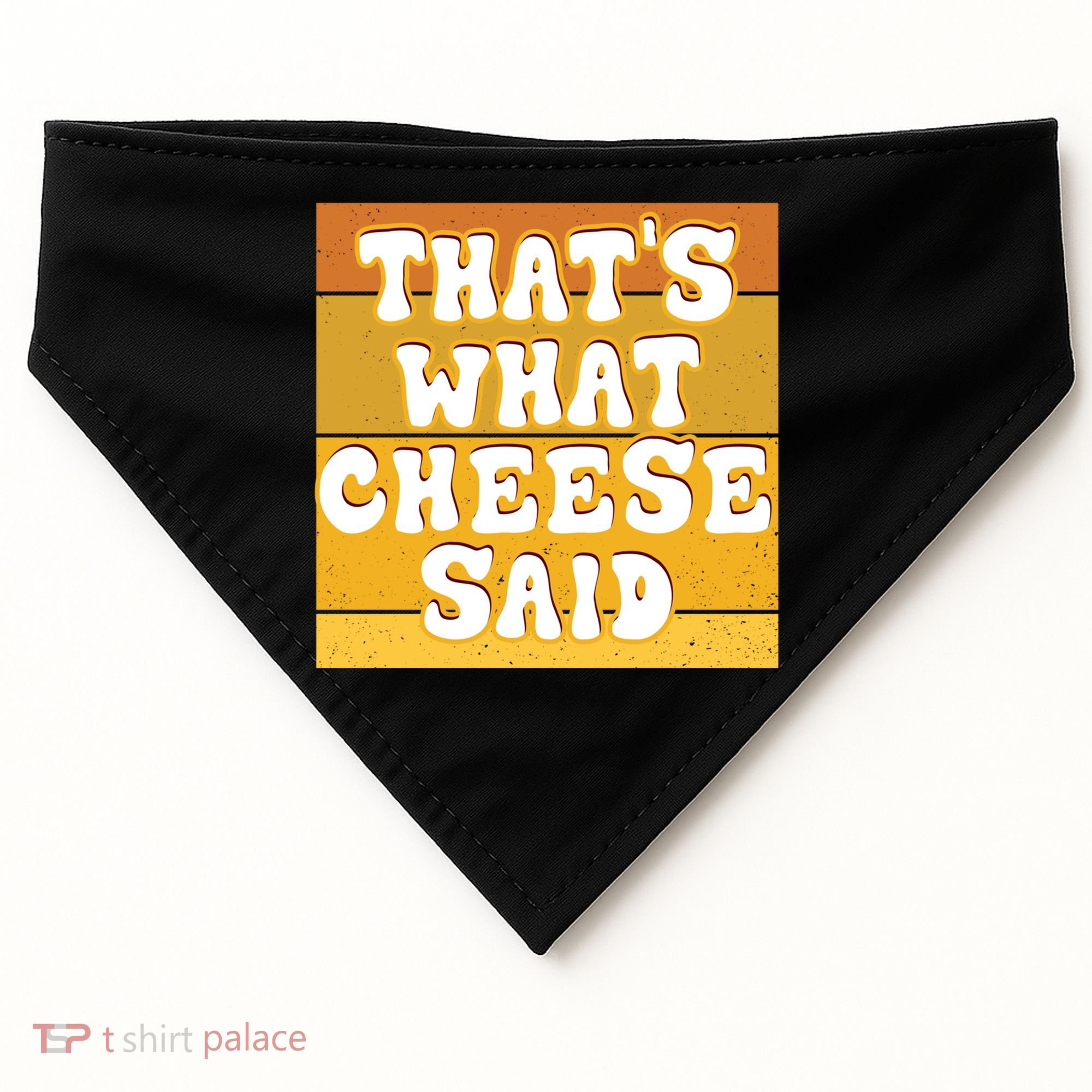 ThatS What Cheese Said Retro Wisconsin Cheese Pun Great Gift USA-Made Doggie Bandana