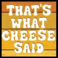ThatS What Cheese Said Retro Wisconsin Cheese Pun Great Gift Coffee Mug thumb 5