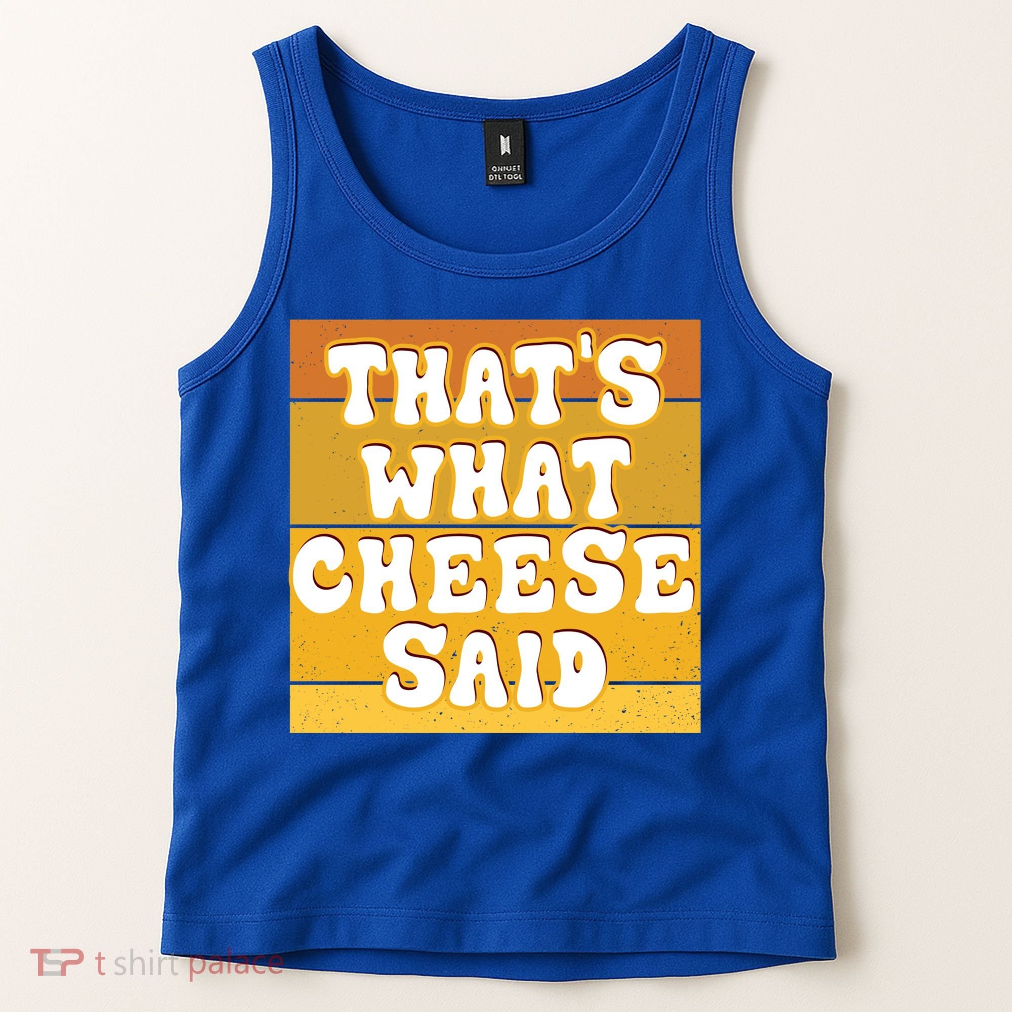 ThatS What Cheese Said Retro Wisconsin Cheese Pun Great Gift Tank Top
