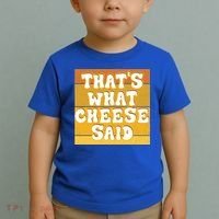 ThatS What Cheese Said Retro Wisconsin Cheese Pun Great Gift Toddler T-Shirt thumb 2