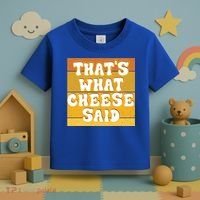 ThatS What Cheese Said Retro Wisconsin Cheese Pun Great Gift Toddler T-Shirt thumb 3