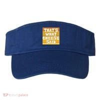 ThatS What Cheese Said Retro Wisconsin Cheese Pun Great Gift Visor thumb 0