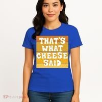 ThatS What Cheese Said Retro Wisconsin Cheese Pun Great Gift Women's T-Shirt thumb 4