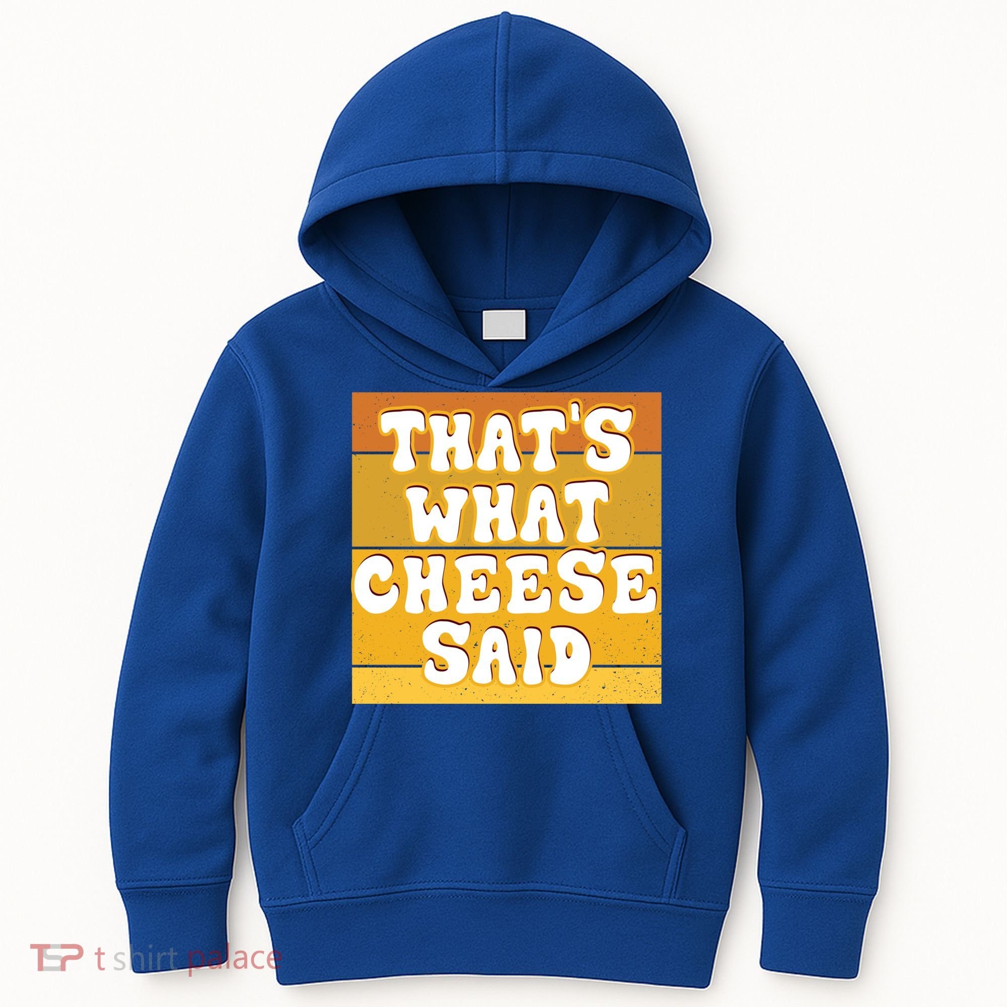 ThatS What Cheese Said Retro Wisconsin Cheese Pun Great Gift Kids Hoodie