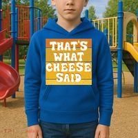 ThatS What Cheese Said Retro Wisconsin Cheese Pun Great Gift Kids Hoodie thumb 2