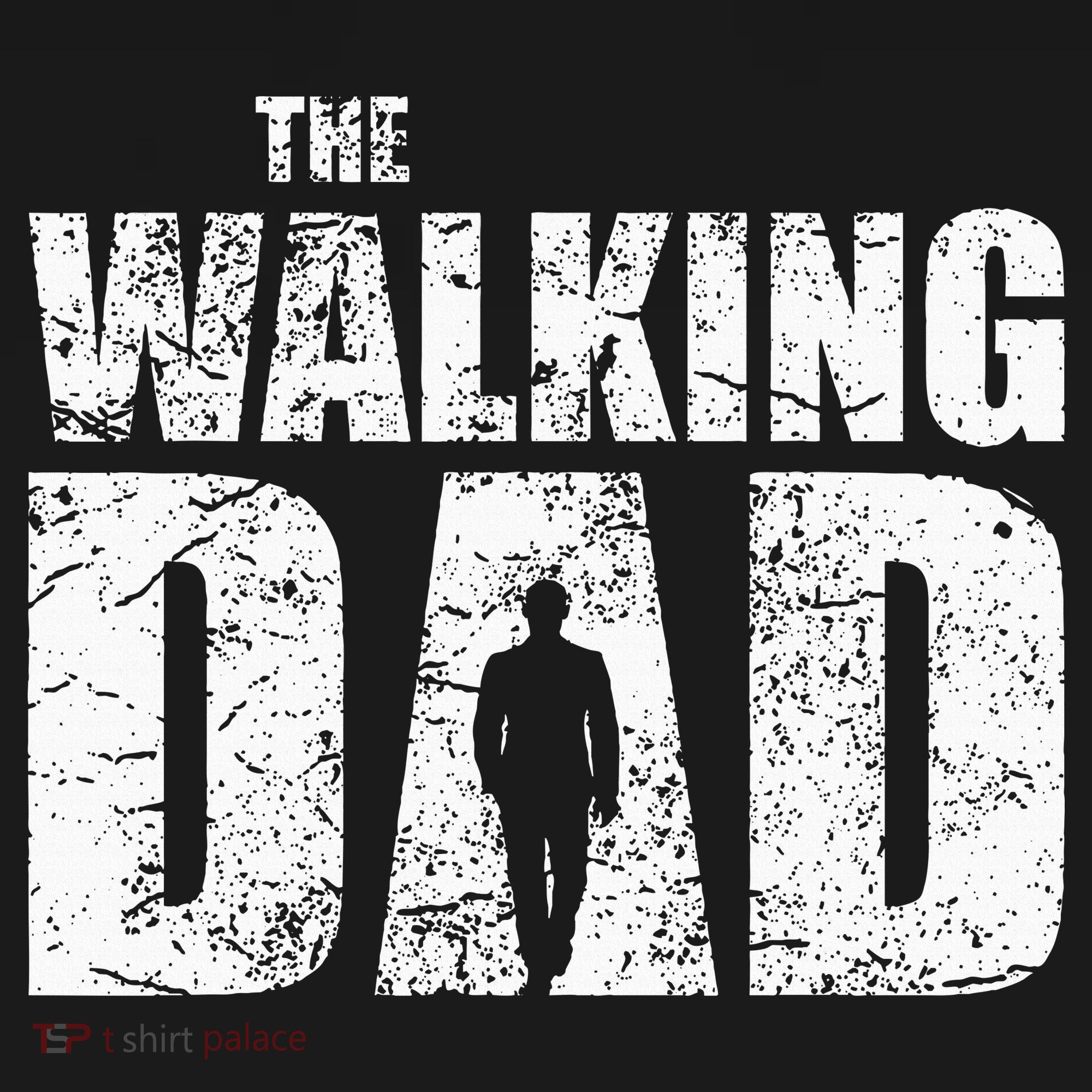 The Walking Dad Father Gifts Man Dead Retro Vintage Fun T-Shirt