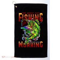 The Worst Day Fishing Is Better Than The Best Day Working Golf Towel thumb 0
