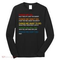 Things We Did Didn't Want Will Won't Do Long Sleeve Shirt thumb 0