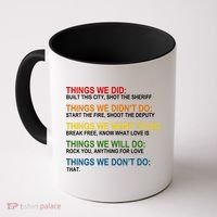 Things We Did Didn't Want Will Won't Do Coffee Mug thumb 0