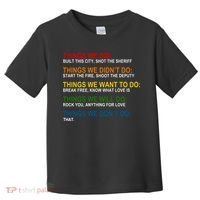 Things We Did Didn't Want Will Won't Do Toddler T-Shirt thumb 0