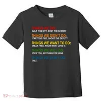 Things We Did Didn't Want Will Won't Do Toddler T-Shirt thumb 0