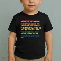 Things We Did Didn't Want Will Won't Do Toddler T-Shirt thumb 2