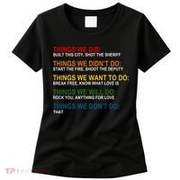Things We Did Didn't Want Will Won't Do Women's T-Shirt thumb 0