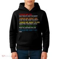 Things We Did Didn't Want Will Won't Do Kids Hoodie thumb 4