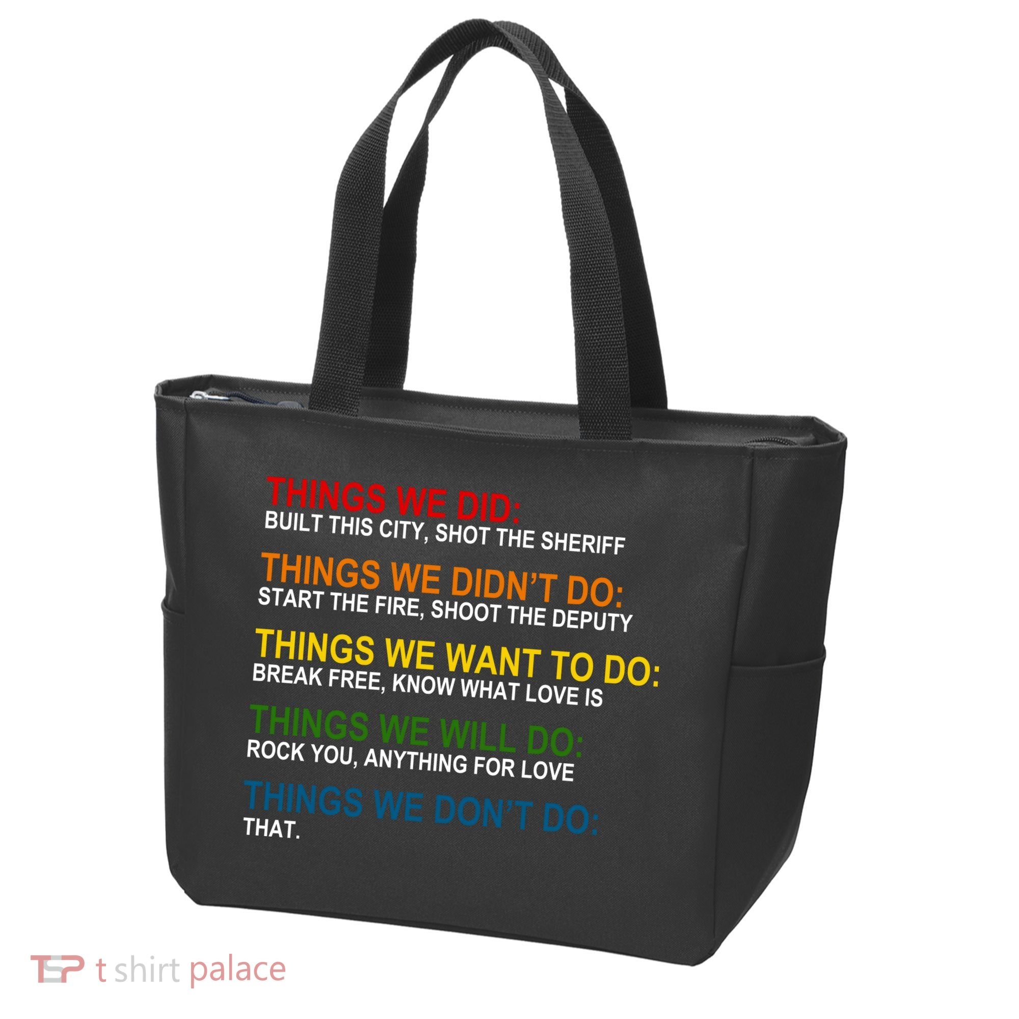 Things We Did Didn't Want Will Won't Do Tote Bag