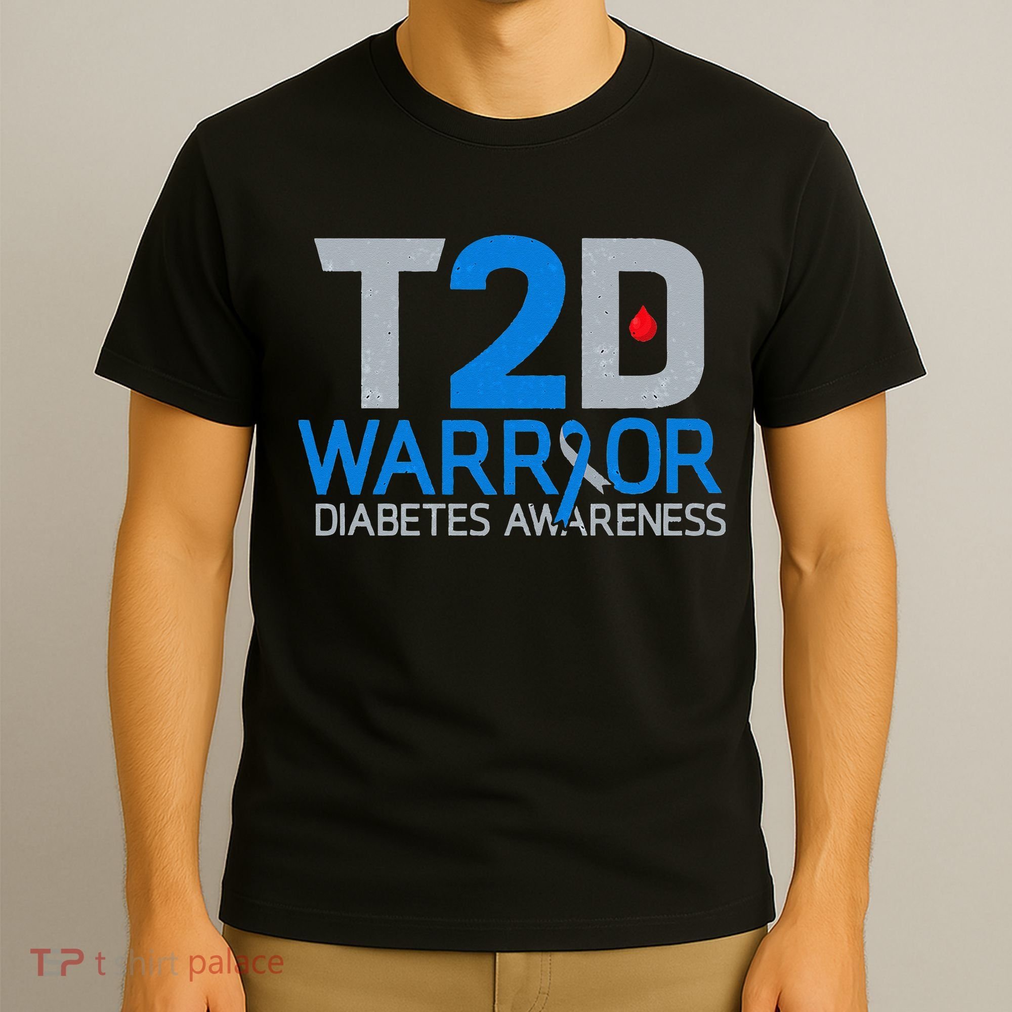 T2D Warrior Diabetes Awareness Type 2 Diabetic Fighter T-Shirt