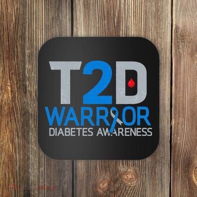 T2D Warrior Diabetes Awareness Type 2 Diabetic Fighter Coaster
