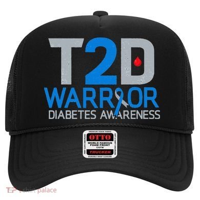T2D Warrior Diabetes Awareness Type 2 Diabetic Fighter Hat