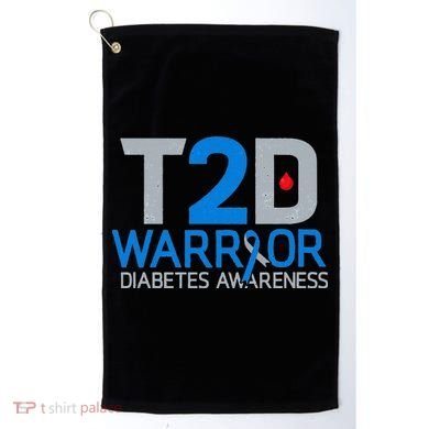 T2D Warrior Diabetes Awareness Type 2 Diabetic Fighter Golf Towel
